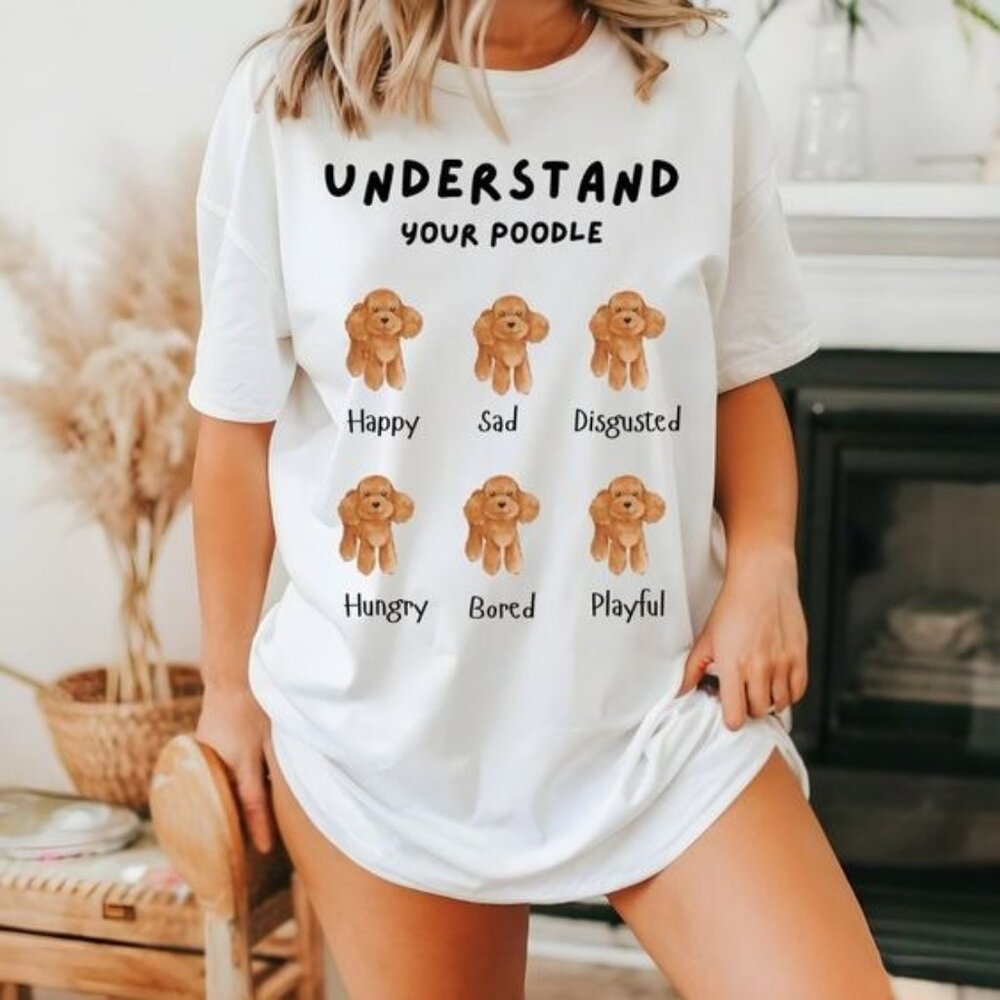 Understand Your Poodle Unisex Shirt for Dog Lover, Funny Gift for Poodle Owner